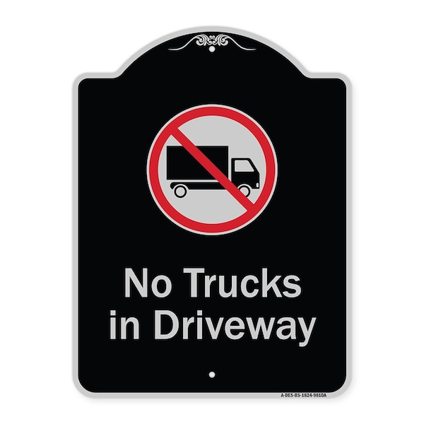 Signmission No Trucks In Driveway With Graphic Heavy-Gauge Aluminum Architectural Sign, 24" x 18", BS-1824-9810 A-DES-BS-1824-9810 - main